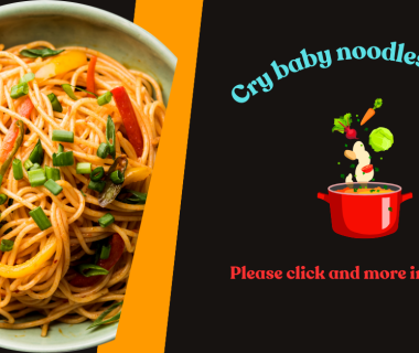 Cry baby noodles recipe